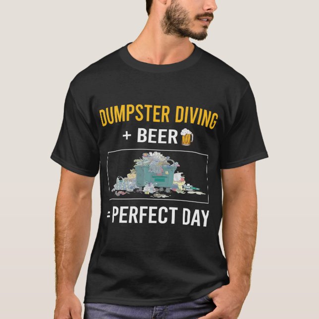 Beer Day Dumpster Diving T-Shirt (Front)
