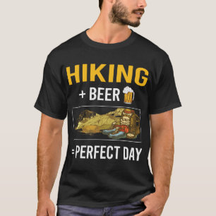 Beer Day Hiking Hike Hiker T-Shirt