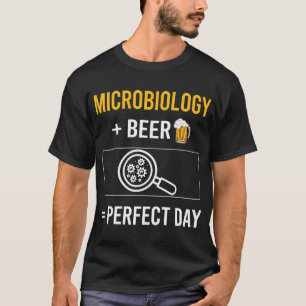 Beer Day Microbiology Microbiologist T-Shirt
