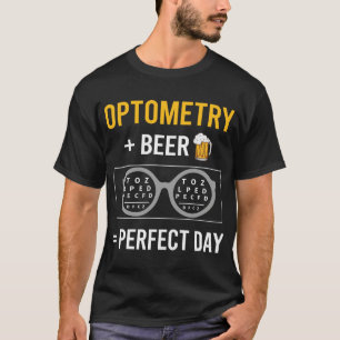 Beer Day Optometry Optometrist T-Shirt