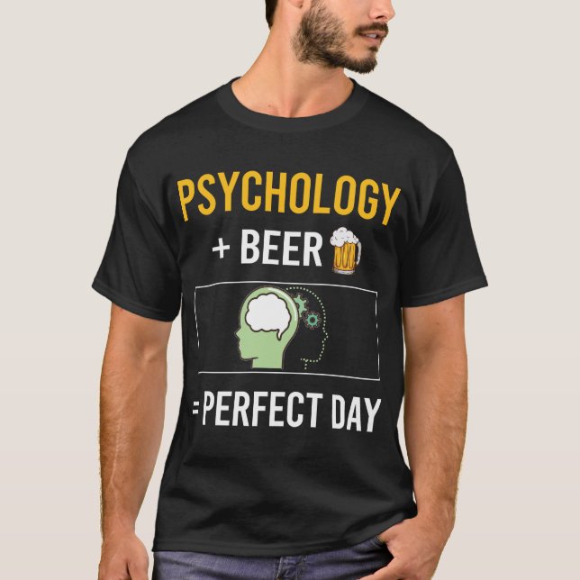 Beer Day Psychology Psychologist T-Shirt (Front)