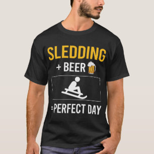 Beer Day Sledding Sledging Sleighing T-Shirt