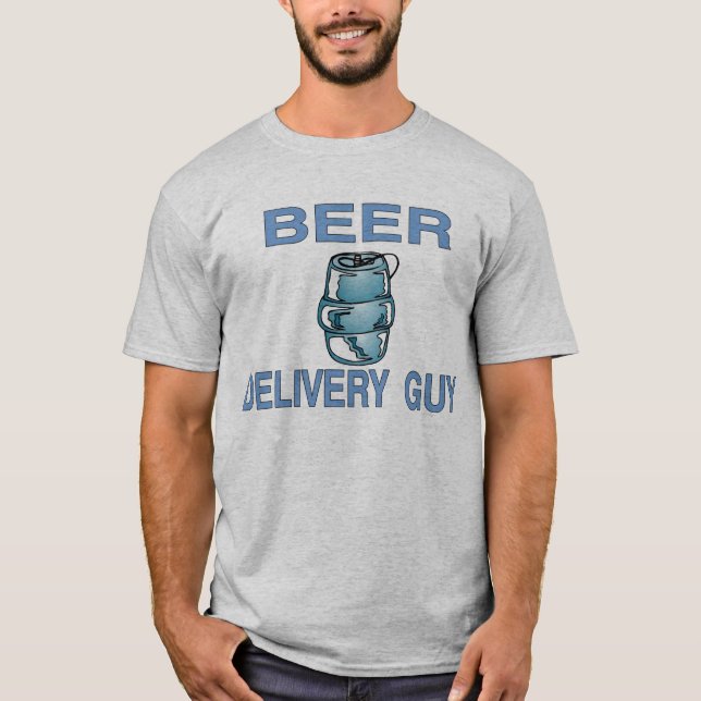 BEER DELIVERY GUY T-Shirt (Front)