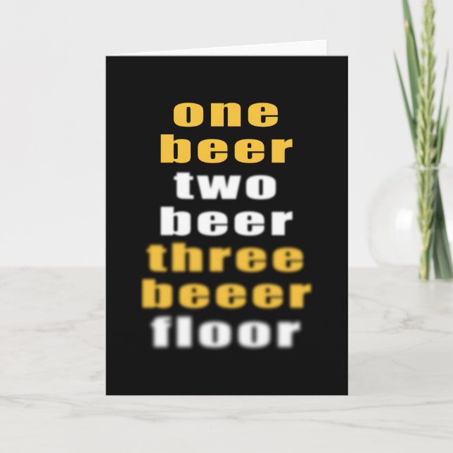 Beer Drink alcohol party funny saying Card (Front)