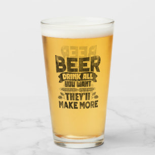 Beer Drink All You Want Glass
