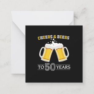 Beer Drinker Cheers and Beers to 50 Years Birthday Card