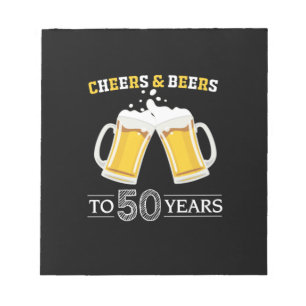 Beer Drinker Cheers and Beers to 50 Years Birthday Notepad