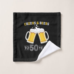 Beer Drinker Cheers and Beers to 50 Years Birthday Wash Cloth