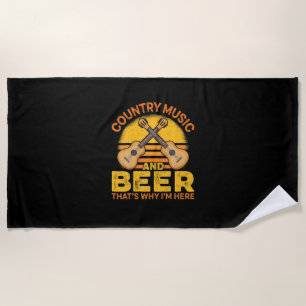 Beer Drinker Country Music And Beer Birthday Beach Towel