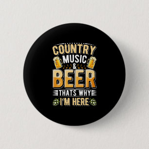 Beer Drinker Country Music Beer Drinking Birthday 2 Inch Round Button