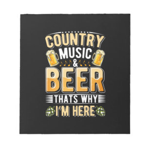 Beer Drinker Country Music Beer Drinking Birthday Notepad