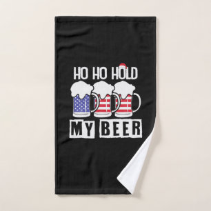 Beer Drinker Ho Ho Hold My Beer USA Birthday Hand Towel