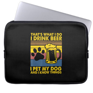 Beer Drinker I Drink Beer I Pet My Dog Birthday Laptop Sleeve
