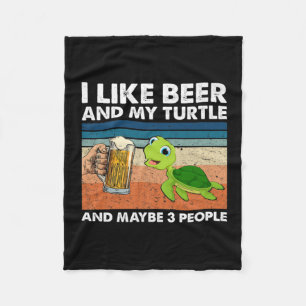 Beer Drinker I Like Beer And My Turtle Birthday Fleece Blanket