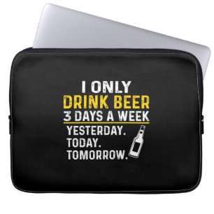 Beer Drinker I Only Drink Beer Birthday Laptop Sleeve