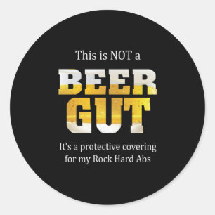 Beer Drinker Not a BEER GUT Birthday Classic Round Sticker