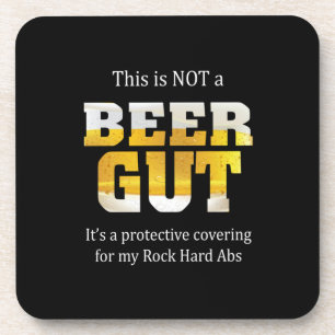 Beer Drinker Not a BEER GUT Birthday Coaster