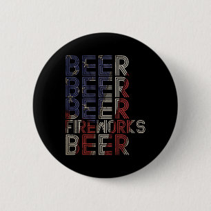 Beer Fireworks Retro 4th Of July Party Parade Drin 2 Inch Round Button
