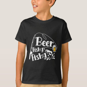 Beer Fishy Fishy Funny Fishing Alcohol Lover Quote T-Shirt