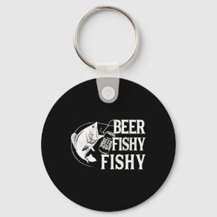 Beer Fishy Fishy Funny Fishing Keychain