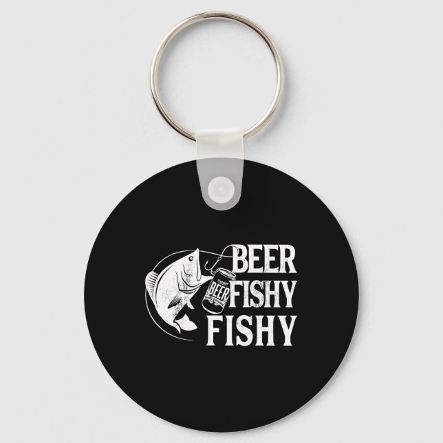 Beer Fishy Fishy Funny Fishing  Keychain (Front)