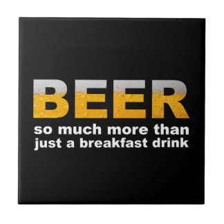 Beer for Breakfast Tile