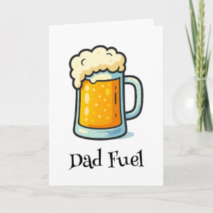 Beer Glass Dad Fuel Funny Retro Birthday Card