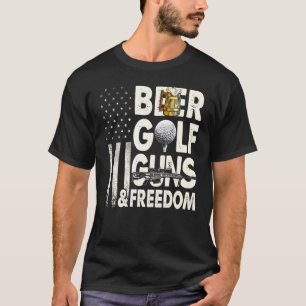 Beer Golf Guns And Freedom American Flag Drinking T-Shirt