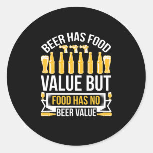 Beer Has Food Value Birthday Classic Round Sticker