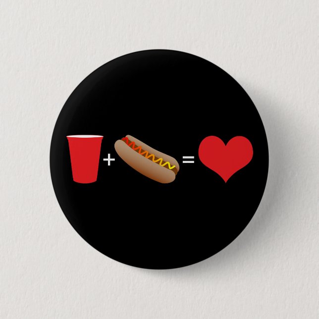 beer + hot dogs = love 2 inch round button (Front)