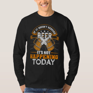 Beer Humour Funny Drinking Sayings Adult T-Shirt