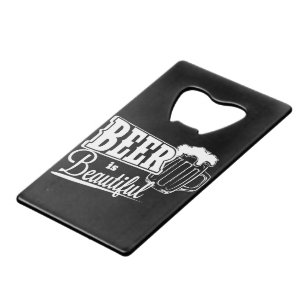 Beer is beautiful wallet bottle opener