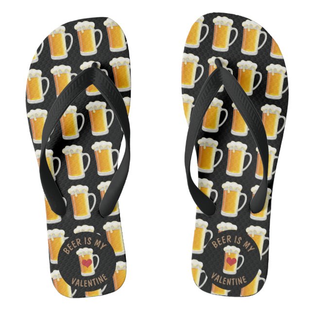 Beer Is My Valentine Flip Flops (Footbed)