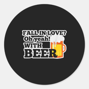 Beer Is My Valentine Funny Anti Valentines T Shirt Classic Round Sticker