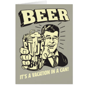 Beer: It's A Vacation In Can