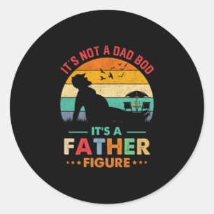 Beer It's Not A Dad Bod It's A Father Figure Beer Classic Round Sticker