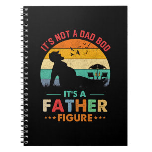 Beer It's Not A Dad Bod It's A Father Figure Beer Notebook