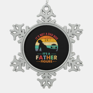 Beer It's Not A Dad Bod It's A Father Figure Beer Snowflake Pewter Christmas Ornament