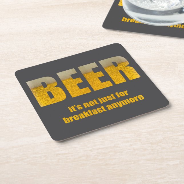 Beer It's Not Just For Breakfast  Square Paper Coaster (Angled)