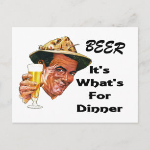 Beer - It's What's For Dinner! Postcard