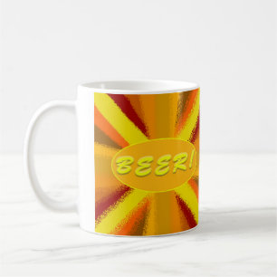 BEER! joke mug for beer lovers