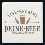 Beer Love Hipster Live Breathe Drink Beer Custom Stone Coaster<br><div class="desc">If you love beer this quality marble coaster is for you! It features a logo style design with the text "Live Breathe Drink Beer" and a hand drawn illustration of a beer glass and arrows that's centred between hops. Add your own name or custom line of text below. Great for...</div>