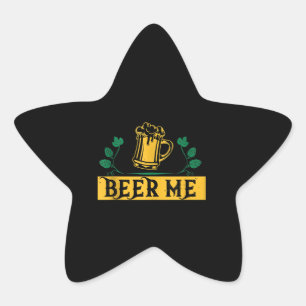 Beer Lovers Beer Me Quotes Star Sticker