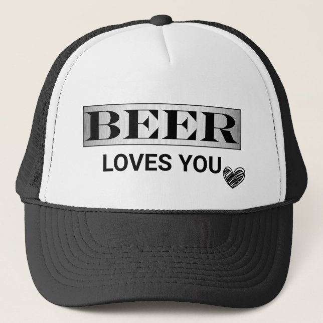 Beer Loves You™ Trucker Hat (Front)