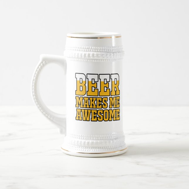 Beer makes me awesome stein (Left)