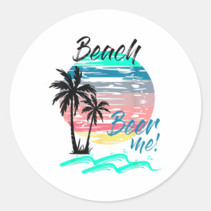 Beer Me Funny Drinking Beach Retro Sunset Palm Tre Classic Round Sticker
