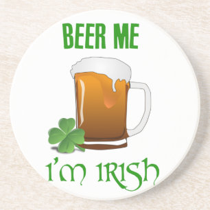 Beer Me I'm Irish Coaster