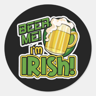 Beer Me I'm Irish St. Patrick's Day Stickers