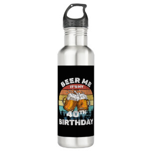 Beer Me It's My 40th Birthday 710 Ml Water Bottle
