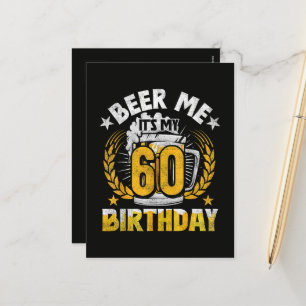 Beer Me It's My 60th Birthday Funny Holiday Postcard